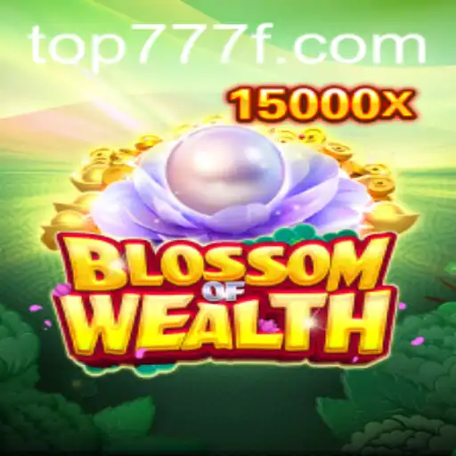 Descubra o Fascinante Mundo de BlossomofWealth em 777F.com