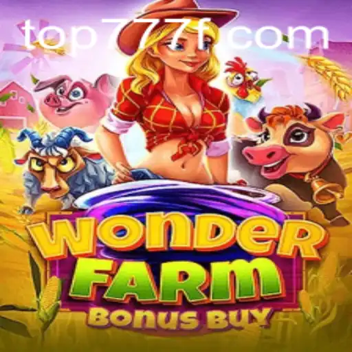 Descubra a Magia do Jogo WonderFarmBonusBuy com 777F.com